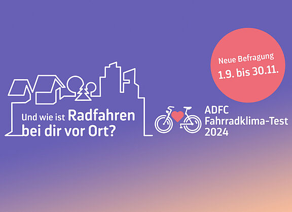 Und wie ist Radfahren bei Euch so? Mitmachen beim Fahrradklimatest!